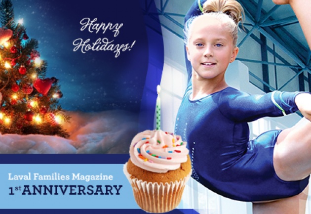 Happy Birthday Laval Families Magazine! | Laval Families Magazine | Laval's Family Life Magazine